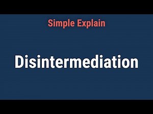 What Is Disintermediation?