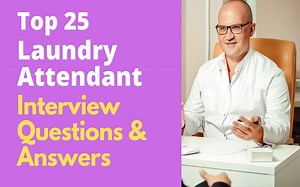 Top 25 Laundry Attendant Interview Questions and Answers in 2025 | ProjectPractical.com