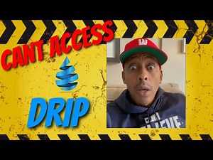 Can't ACCESS DRIP - MUST WATCH NOW!!! DRIP NETWORK ISSUES #dripnetwork #cryptomasterclass