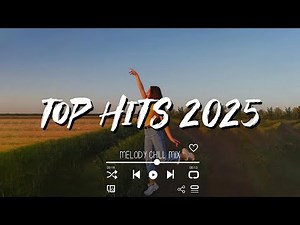 Viral Songs Latest 2025~ Top Songs Spotify Mix ~ Trending Tiktok songs 2025 Playlist Mix Hits