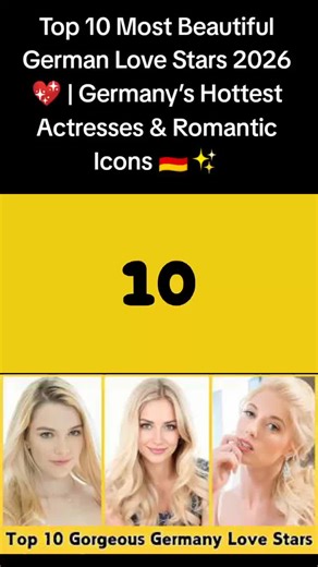#Top 10 Most Beautiful German Love Stars 2026 💖 | Germany’s Hottest Actresses & Romantic Icons 🇩🇪✨#foryou #viralvideo #fyppppppppppppppppppppppp