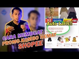 Mangaktifkan Promo KOMBO HEMAT di Shopee Dapat Meningkatkan Konversi Penjualan?