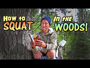 How to Squat in the Woods