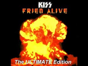 KISS Fried Alive Bootleg Deuce