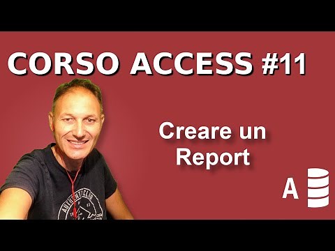 11 Corso Access: come creare un report | Daniele Castelletti | Associazione Maggiolina