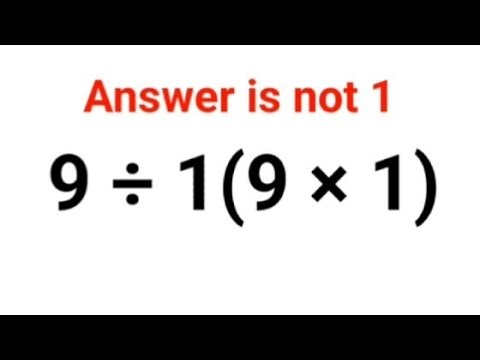 9 ÷ 1(9 × 1) The answer is not 1. Many got it wrong! Ukraine Math Test #math #percentages #ukraine