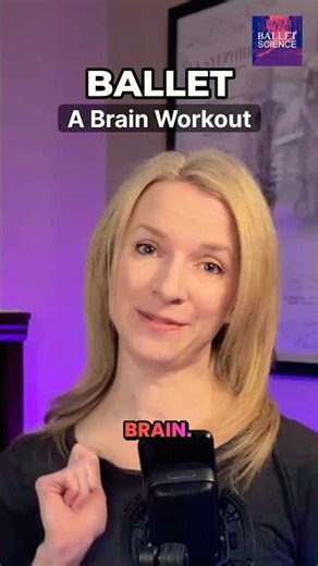 Ballet Trains Your Brain 🧠 Not Just Your Muscles