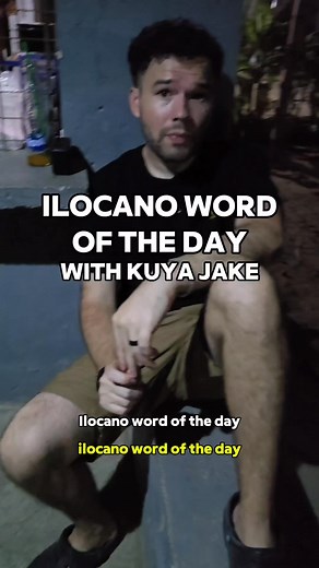 Ilocano word of the day - Day 2! Learn Ilocano with Kuya Jake 😁 #ilocano #practice #kuyajake #philippines Jessica | Kuya Jake