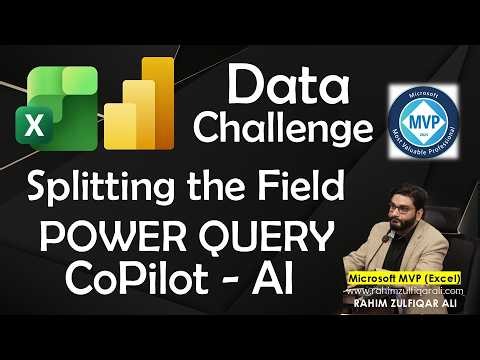 DataChallenge | Splitting the Field | POWER QUERY | Copilot Artificial Intelligence | Excel /POWERBI