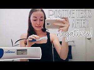 POSITIVE PREGNANCY TEST AFTER NEGATIVES