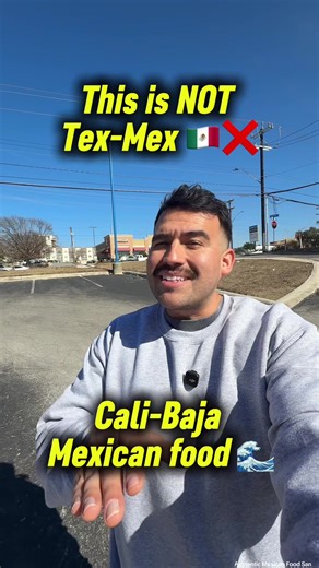 Discover Unique Cali-Baja Mexican Food in San Antonio