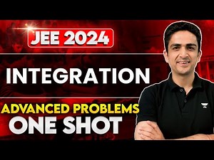 Integration Problems in One Shot | JEE Advanced 2024 | Arjuna Series
