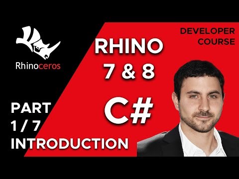 Rhino 3D Developer Course C# (9 hours) - Part 1 / 7 Introduction