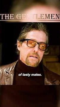 Real gangsters don’t rely on guns.——The Gentlemen