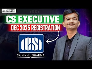 CS Executive December 2025 Registration Process