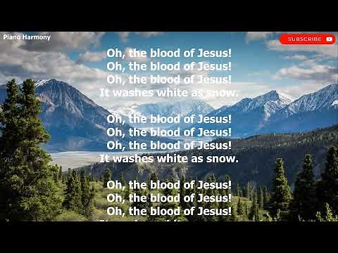 O, The Blood Of Jesus - (Nothing but the blood of Jesus) With Lyrics