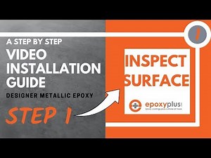 STEP 1- EPOXY INSTALLATION COMPLETE VIDEO GUIDE- STEP 1- INSPECT SURFACE