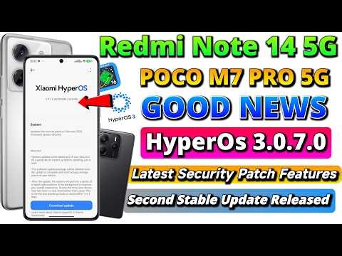 Redmi Note 14 5G & POCO M7 Pro 5G HyperOS 3.0.7 Update Release😱 | Good News 🔥 Latest Security Patch!