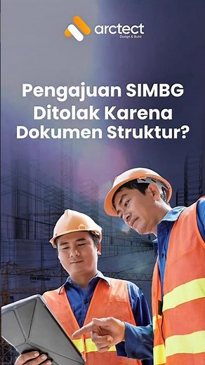 SIMBG Ditolak Karena Dokumen Struktur? Ini Langkah Praktis Buat Kamu yang Awam!