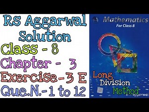 Long Division method | Square roots | Class 8 Exercise 3E Question 1 to 12 | Rs Aggarwal Class 8