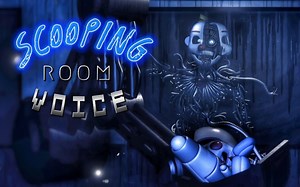 [FNAF/BL/自制] 挖勺室语音过场 Scooping Room Voice