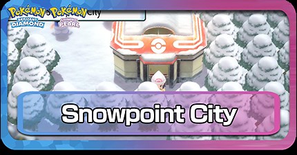 Snowpoint City Pokemon List and Map | Pokemon Brilliant Diamond and Shining Pearl (BDSP)｜Game8