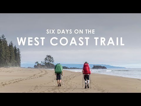 Hiking The West Coast Trail