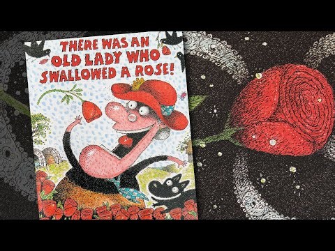 There Was An Old Lady Who Swallowed a Rose [Kid's Read Aloud]