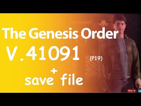 The Genesis Order update 41091 Walkthrough [p19] + save data download