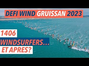 Defi Wind 2023: what a success but what's next in Gruissan?