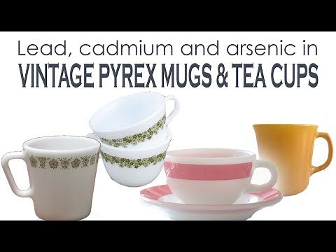 Lead, cadmium and arsenic (oh my!) in vintage Pyrex mugs and tea cups