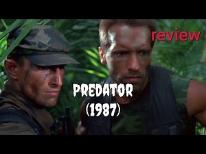 Review: Predator (1987) - Arnold Schwarzenegger, Carl Weathers, Kevin Peter Hall