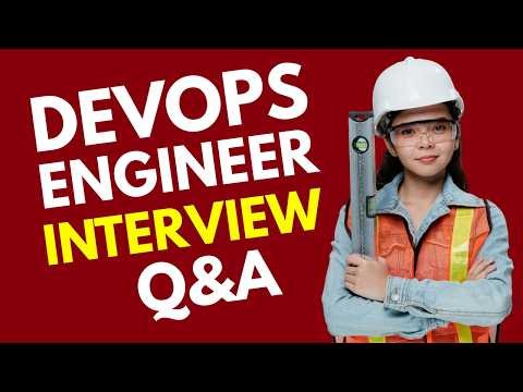 Most Common DevOps Engineer Interview Questions and Answers for 2026 | DevOps Engineer Interview