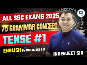 SSC 2025 | TENSE #01 | 75 Grammar Concept | English By Inderjeet Sir