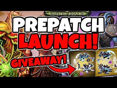 TBC Prepatch is HERE & I'm Doing A GIVEAWAY! And Preparing For TBC Classic, Ofcourse.