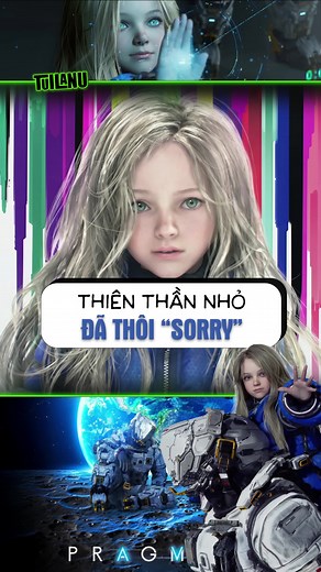Thiên Thần Nhỏ thôi xin lỗi #pragmata