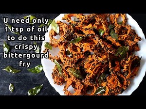 Bitter gourd fry with 1 tsp of oil | Crispy bitter gourd fry | Karela fry | Pavakkai chips