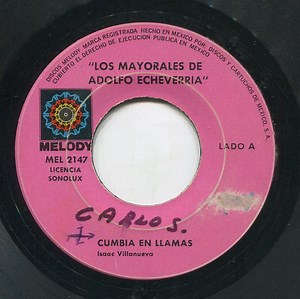 Los Mayorales De Adolfo Echeverria - Cumbia En Llamas / Cumbia Del Caimán