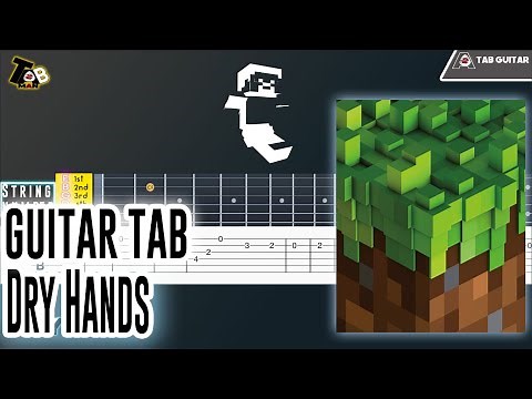 Dry Hands - Minecraft (C418) Guitar Tab Tutorial