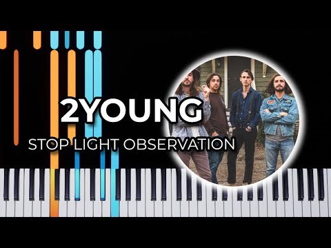2young - Stop Light Observation (Piano Tutorial)