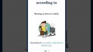 According to Meaning Common English Idioms shorts