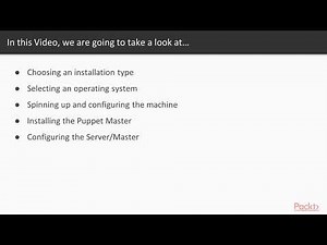 Puppet 6 for Large Infrastructures: Creating a Puppet Server Machine from Scratch | packtpub.com