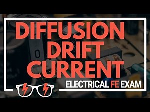Understanding Semiconductor Materials: Diffusion Drift Current NCEES Electrical and Computer FE Exam