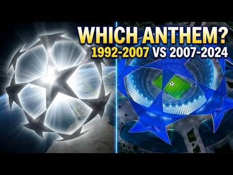 Champions League Song Evolution: 1992-2007 vs 2007-2024