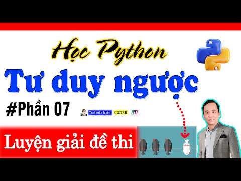 Tư duy ngược trong Python - Phần 07 - Luyện cùng lập trình viên nhí | Trại Huấn Luyện Coder iif