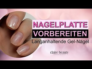 Tutorial: Nagelplatte richtig vorbereiten ✔️ | Langanhaltende Gel-Nägel 💅