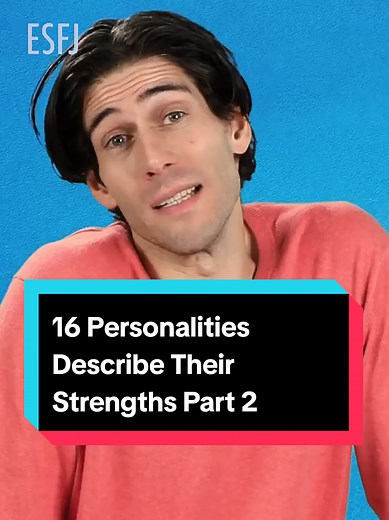 Exploring Strengths by 16 Personalities