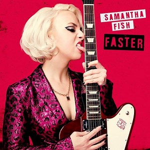 Samantha Fish - Faster (Vinyl LP)
