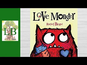 💞 Love Monster - Read Aloud
