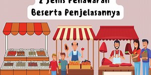 2 Jenis Penawaran Beserta Penjelasannya